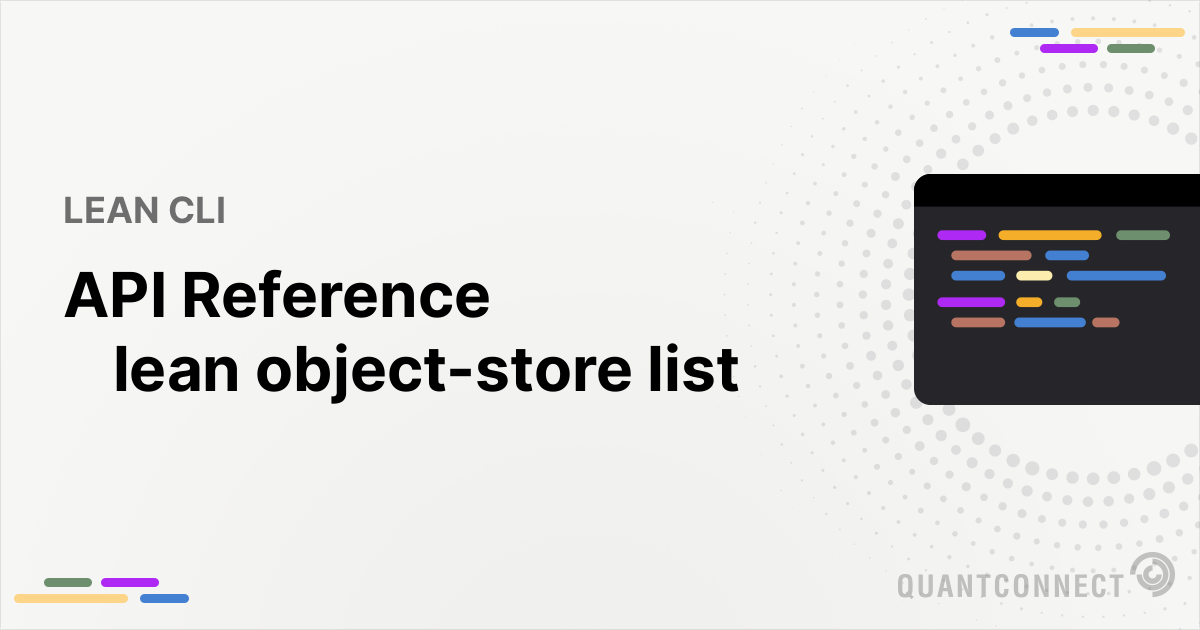 lean object-store list - QuantConnect.com
