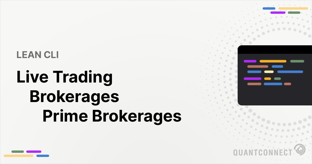 Prime Brokerages QuantConnect Prime brokerages quantconnect